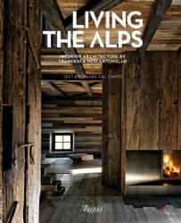 Living the Alps: Interior Architecture by Francesca Neri Antonello