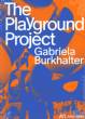 The Playground Project, Gabriela Burkhalter