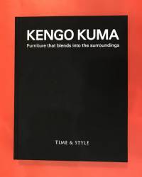 Kengo Kuma : Furniture That Blends Into the Surroundings