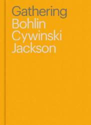 Gathering: Bohlin Cywinski Jackson
