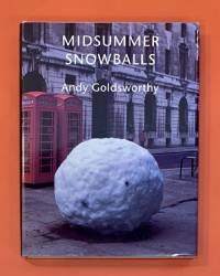 Midsummer Snowballs - Andy Goldsworthy