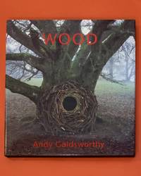 Wood - Andy Goldsworthy