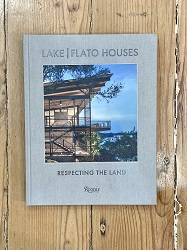 Lake/Flato : Respecting the Land