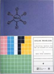 Color Problems : A Practical Manual for the Lay Student of Color