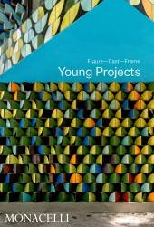Young Projects : Figure, Cast, Frame
