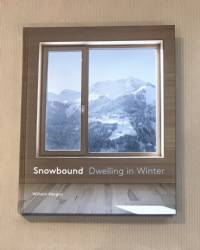 Snowbound: Dwelling in Winter
