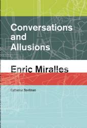 Conversations and Allusions - Enric Miralles