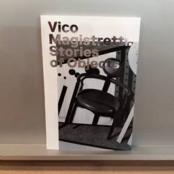 Vico Magistretti : Stories of Objects
