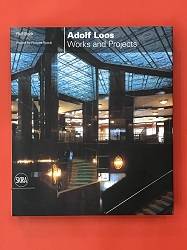Adolf Loos : Works and Projects