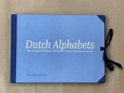 Dutch Alphabets - New Examples of Writing and Lettering