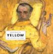 Yellow : The History of a Color