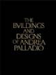 Buildings and Designs of Andrea Palladio