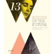 Echoes of the Future: Rational Graphic Design and Illustration