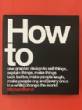 How To : Michael Bierut (Revised & Expanded)