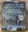 Story of Architecture, Witold Rybczynski