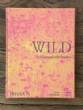Wild : The Naturalistic Garden