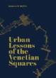 (Pre-Order) Urban Lessons of the Venetian Squares