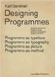 Karl Gerstner : Designing Programmes