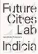 Future Cities Laboratory Indicia 03