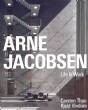 Arne Jacobsen : Life & Work